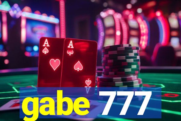 gabe 777